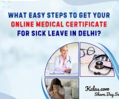 What Easy Steps to Get Your Online Medical Certificate for Sick Leave In Delhi? - 1