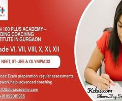 Join 100Plus Academy – Leading Coaching Institute in Gurgaon