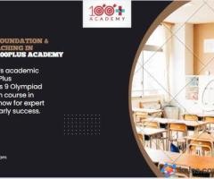 Class 9 Foundation & Olympiad Coaching in Gurgaon – 100Plus Academy